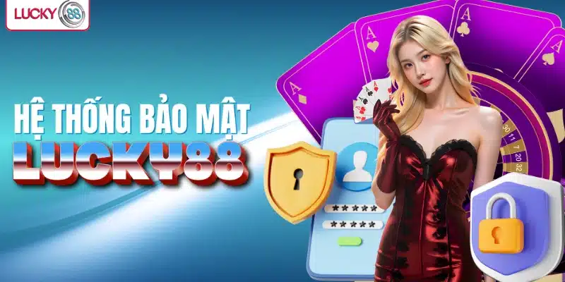 Cá cược an toàn tại Lucky88